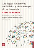 Las reglas del método sociológico y otros ensayos de metodología (eBook, ePUB)