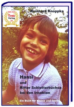 Hansi und Ritter Schlotterbüchse bei den Insekten (eBook, ePUB) - Knoppka, Reinhard