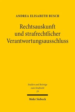 Rechtsauskunft und strafrechtlicher Verantwortungsausschluss (eBook, PDF) - Busch, Andrea Elisabeth