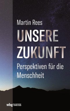 Unsere Zukunft (eBook, ePUB) - Rees, Martin