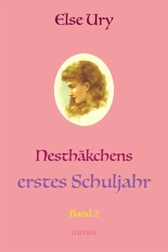 Nesthäkchens erstes Schuljahr (eBook, ePUB) - Ury, Else
