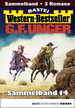 Cover G. F. Unger Western-Bestseller Sammelband 14 (eBook, ePUB)