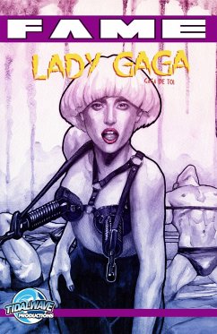 FAME Lady Gaga: La Biographie De Lady Gaga #1 (eBook, PDF) - Cooke, Cw