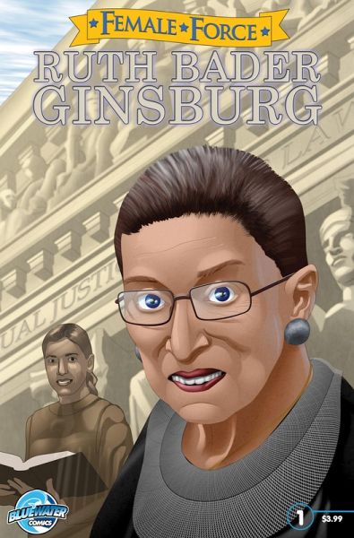Female Force: Ruth Bader Ginsburg (eBook, PDF) Female Force: Ruth Bader Ginsburg (eBook, PDF)