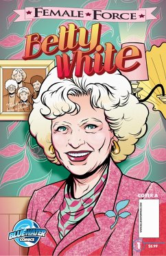 Female Force: Betty White (eBook, PDF) - McCray, Patrick