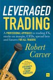 Leveraged Trading (eBook, ePUB) Leveraged Trading (eBook, ePUB)