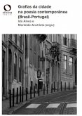 Grafias da cidade na poesia contemporânea (Brasil-Portugal) (eBook, ePUB)