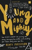 Young and Mighty (eBook, ePUB) Young and Mighty (eBook, ePUB)
