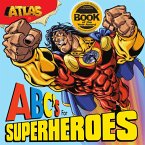 Atlas: ABC's for Superheroes (eBook, PDF)