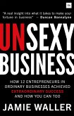 Unsexy Business (eBook, ePUB) Unsexy Business (eBook, ePUB)