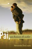 Pai, um homem de valor (eBook, ePUB)