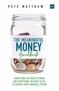 The Meaningful Money Handbook (eBook, ePUB) - Matthew, Pete