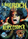 L'Age Du Rock : Alice Cooper (eBook, PDF)