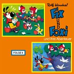 Fix und Foxi, Fix und Foxi und ihre Abenteuer, Folge 6 (MP3-Download)
