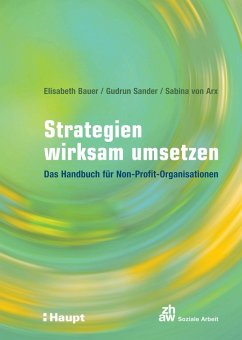 Strategien wirksam umsetzen (eBook, PDF) - Bauer, Elisabeth; Sander, Gudrun; Arx, Sabina von