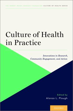 Culture of Health in Practice (eBook, PDF) - Plough, Alonzo L.