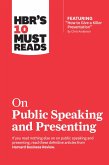 HBR's 10 Must Reads on Public Speaking and Presenting (with featured article &quote;How to Give a Killer Presentation&quote; By Chris Anderson) (eBook, ePUB)