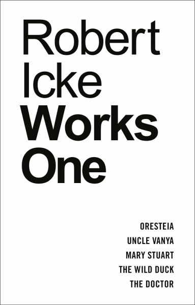 Robert Icke: Works One (eBook, ePUB) Robert Icke: Works One (eBook, ePUB)