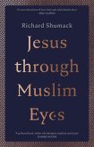 Jesus through Muslim Eyes (eBook, ePUB)