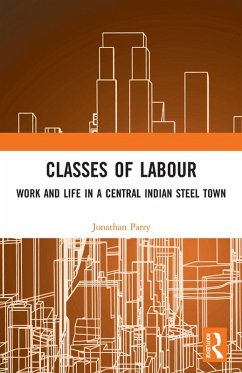 Classes of Labour (eBook, ePUB) - Parry, Jonathan