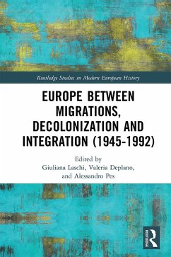 Europe between Migrations, Decolonization and Integration (1945-1992) (eBook, ePUB)