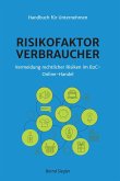 Risikofaktor Verbraucher (eBook, ePUB)
