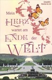 Mein Herz wartet am Ende der Welt (eBook, ePUB)