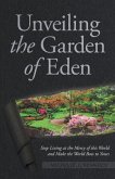 Unveiling the Garden of Eden (eBook, ePUB)