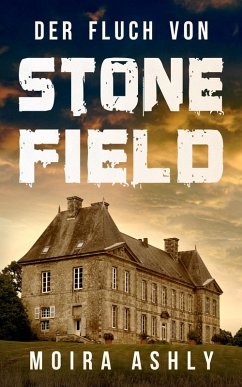 Der Fluch von Stonefield (eBook, ePUB) - Ashly, Moira