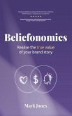 Beliefonomics (eBook, ePUB)