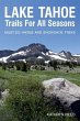 Lake Tahoe Trails For All Seasons... - Bild 1