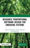 Resource Proportional Software Design for Emerging Systems Resource Proportional Software Design for Emerging Systems