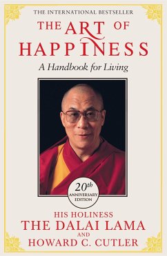 The Art of Happiness - 20th Anniversary Edition - Dalai Lama XIV.