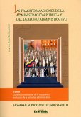 Las transformaciones de la administración pública y del derecho administrativo -Tomo I (eBook, ePUB)