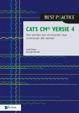 Cats CM Versie 4: Van Werken Aan Contracten Naar Contracten Die Werken