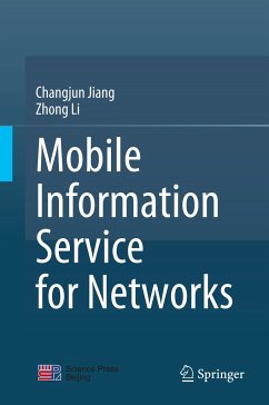 Mobile Information Service for Networks - Jiang, Changjun;Li, Zhong