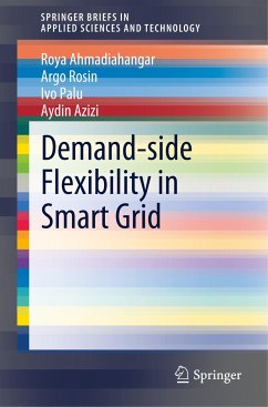 Demand-side Flexibility in Smart Grid - Ahmadiahangar, Roya;Rosin, Argo;Palu, Ivo