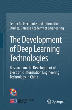 The Development of Deep Learning Technologies - China Info & Comm Tech Grp Corp