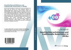 Geschlechterverhältnisse und traditionelle Autoritäten in Afrika - Ugbobi Saleh, Moses;Pogoson, Aituaje Irene