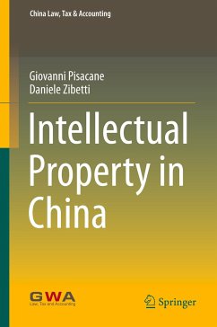 Intellectual Property in China - Pisacane, Giovanni;Zibetti, Daniele