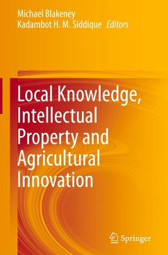 Local Knowledge, Intellectual Property and Agricultural Innovation