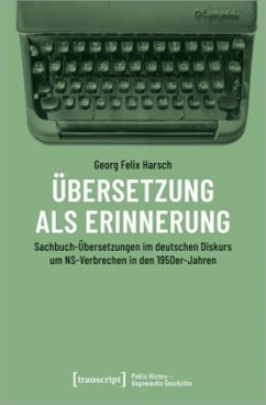 Übersetzung als Erinnerung - Harsch, Georg Felix