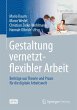 Gestaltung vernetzt-flexibler Arbeit - Bild 1