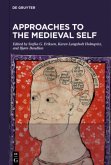 Approaches to the Medieval Self