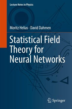 Statistical Field Theory for Neural Networks - Helias, Moritz;Dahmen, David