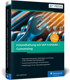 Instandhaltung mit SAP S/4HANA - Customizing - Liebstückel, Karl