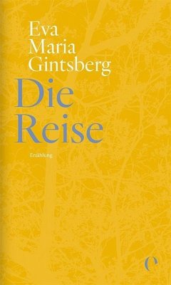 Die Reise - Gintsberg, Eva Maria