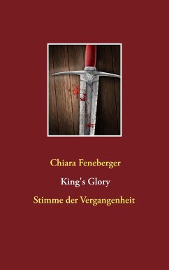 King's Glory - Feneberger, Chiara