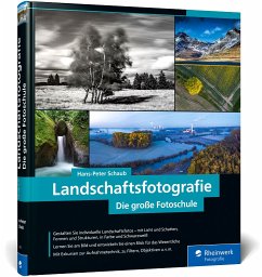 Landschaftsfotografie - Schaub, Hans-Peter