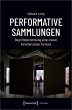 Performative Sammlungen - Bild 1
